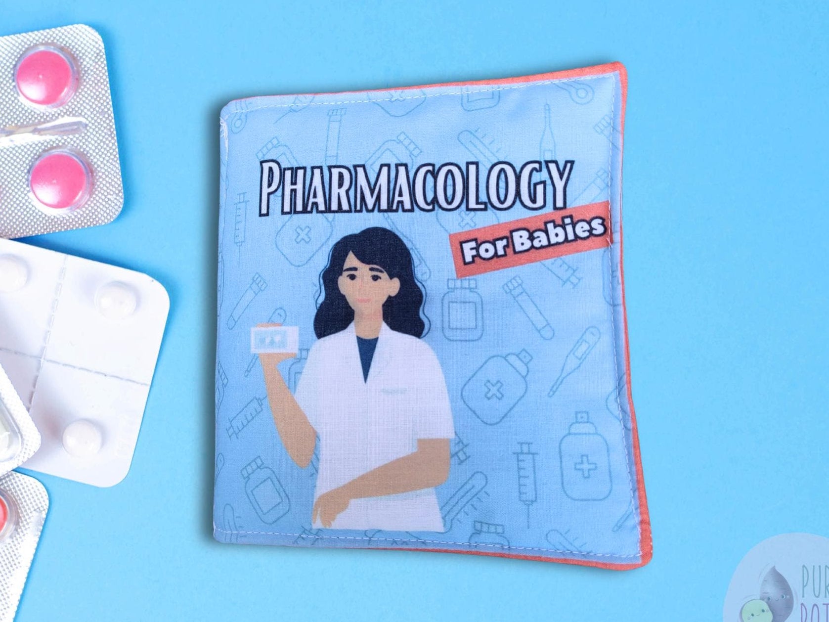 Pharmacology for Babies