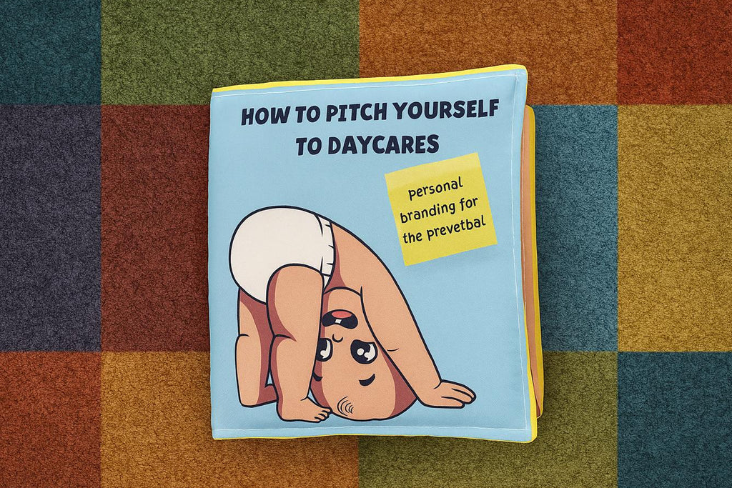 How to Pitch Yourself to Daycares