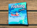 Fishing for Babies