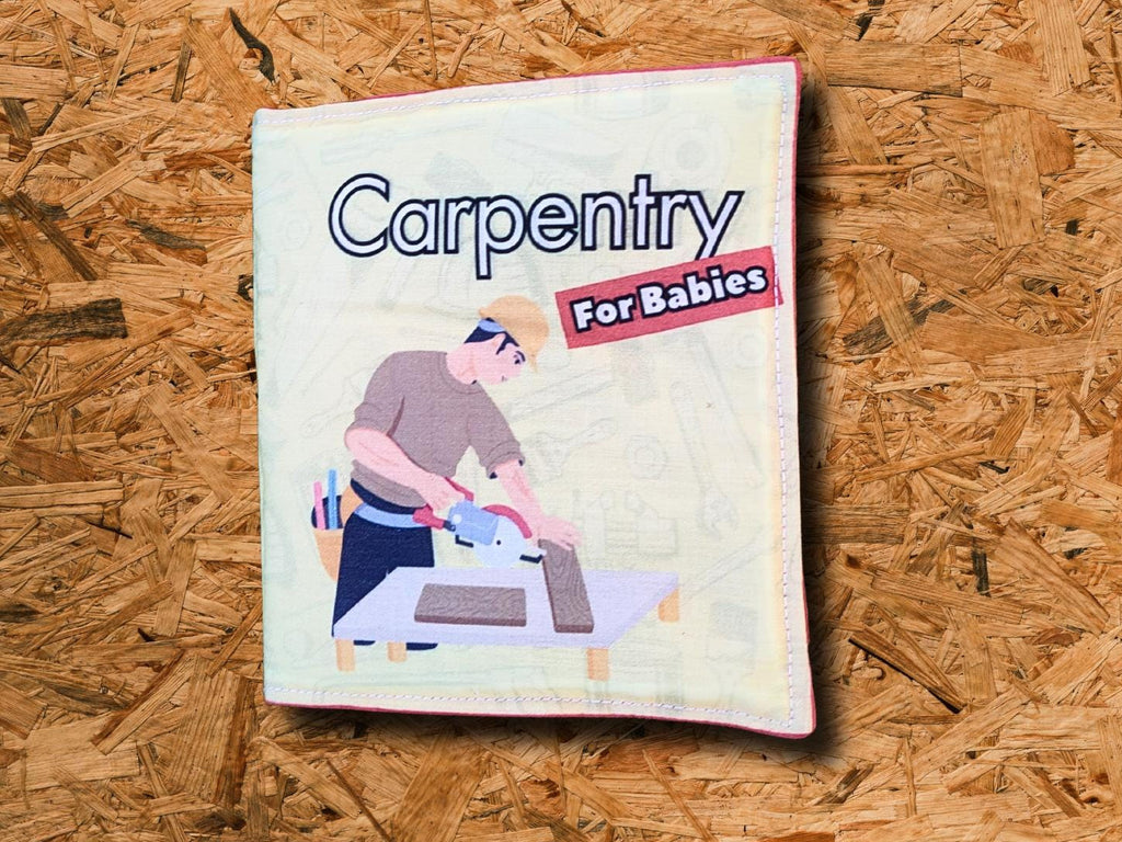 Carpentry for Babies